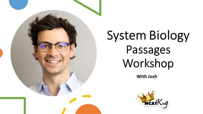 MCAT Systems Biology Passages Mastery with Josh